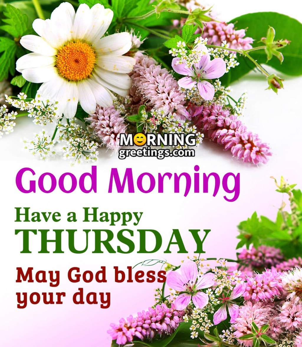 Picture of: BEST THURSDAY MORNING BLESSINGS AND WISHES – Morning Greetings