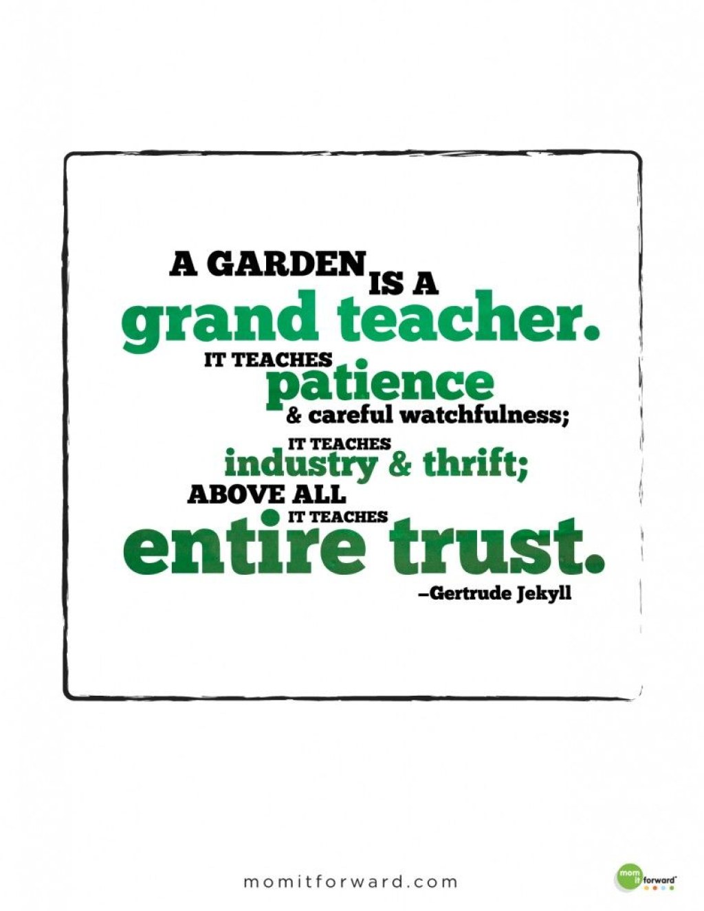 Picture of: Gardening Quote – Mom it Forward  Mom quotes, Classroom quotes