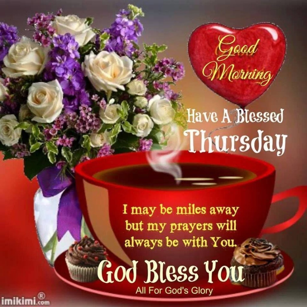 Picture of: Good Morning Have A Blessed Thursday God Bless You Image  Good