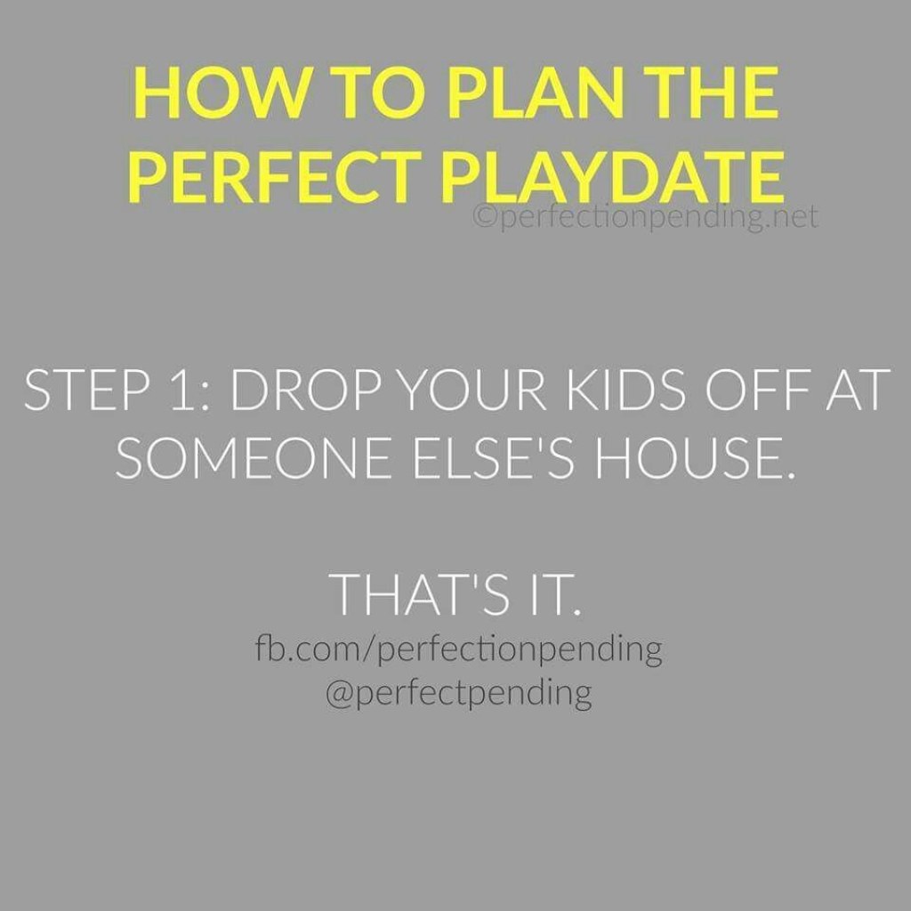 Picture of: How to plan the perfect playdate  Funny parenting pictures, Funny