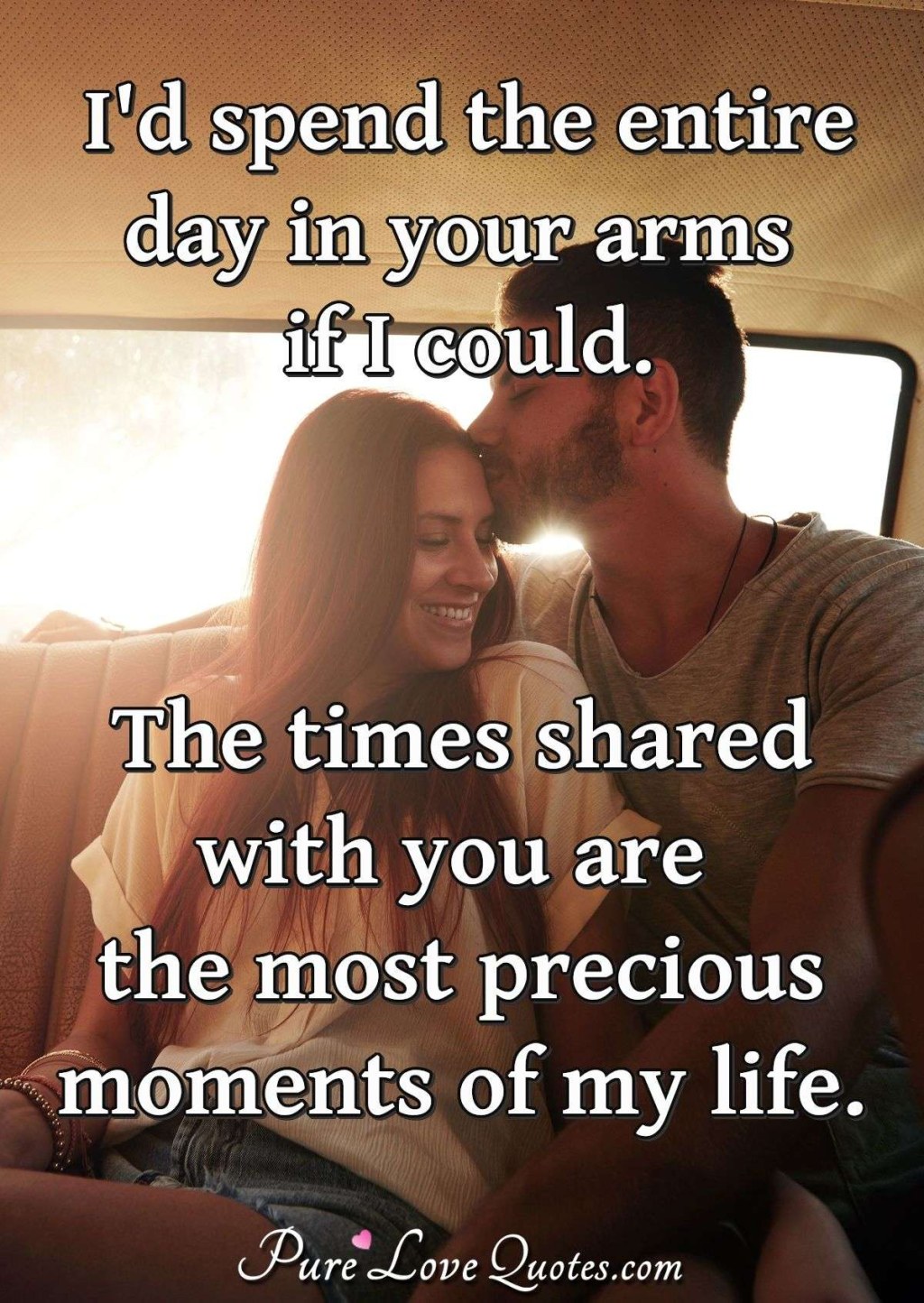 Picture of: I’d spend the entire day in your arms if I could