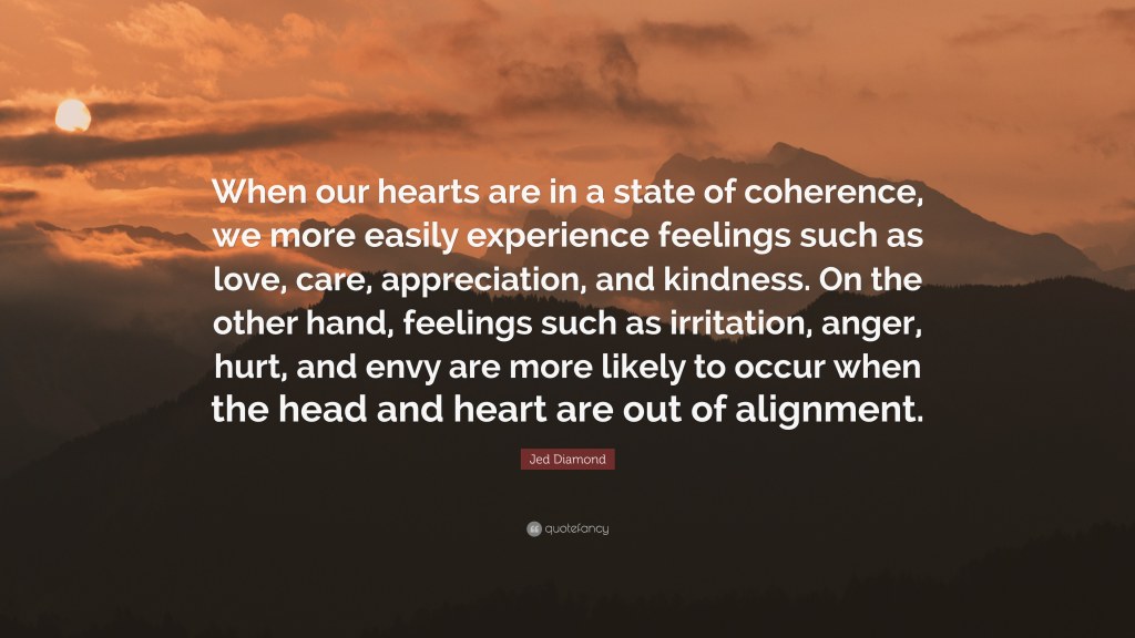 Picture of: Jed Diamond Quote: “When our hearts are in a state of coherence