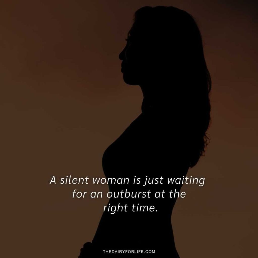 Picture of: + Powerful Woman Silence Quotes That Everyone Can Relate To