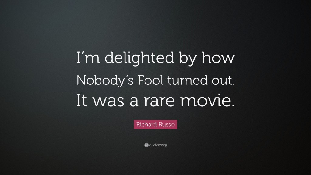 Picture of: Richard Russo Quote: “I’m delighted by how Nobody’s Fool turned